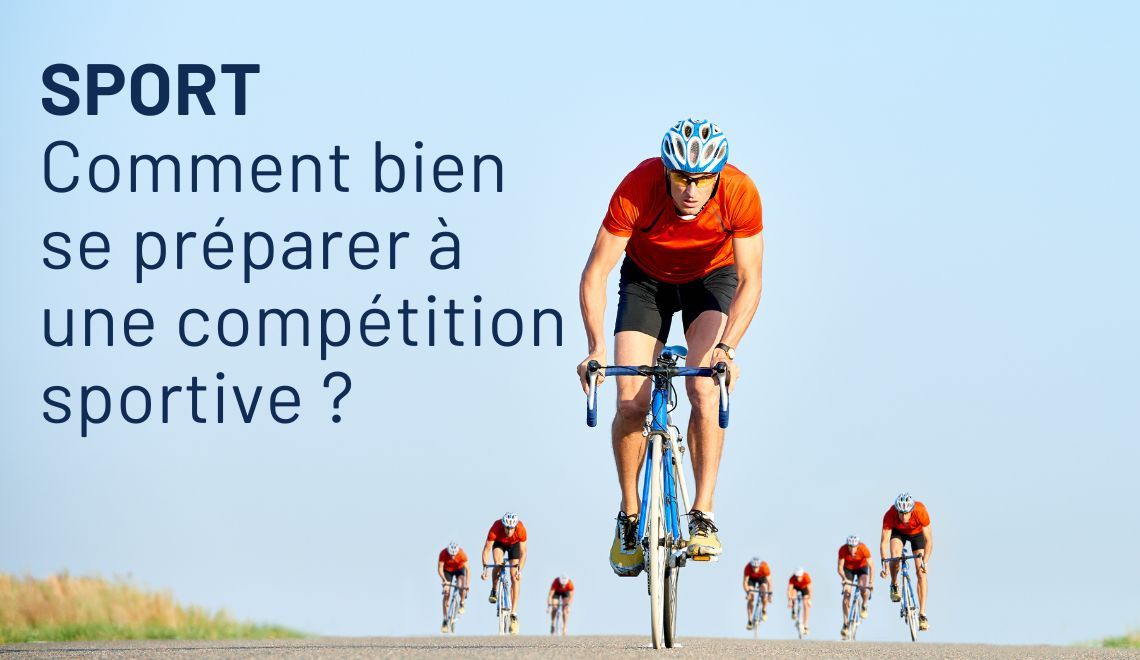 Comment bien se préparer à une compétition sportive ?