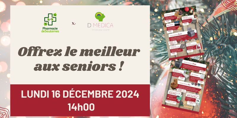 D Medica : présentation cadeaux de Noël Seniors à 14h