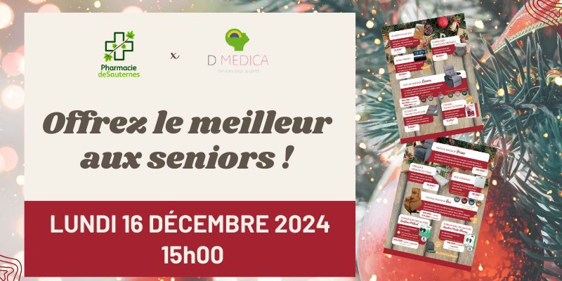 D Medica : présentation cadeaux de Noël Seniors à 15h